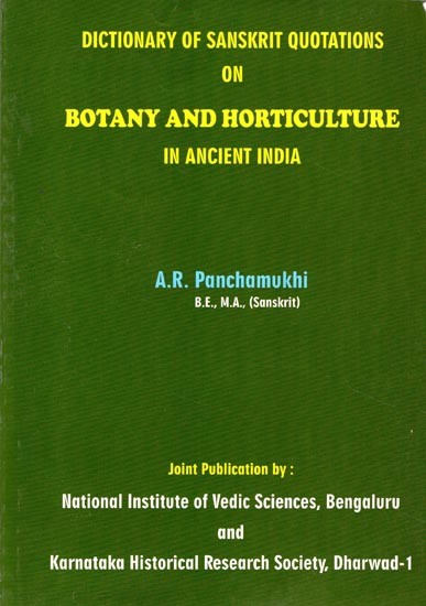Dictionary of Sanskrit Quotations on Botony and Horticulture in Ancient India