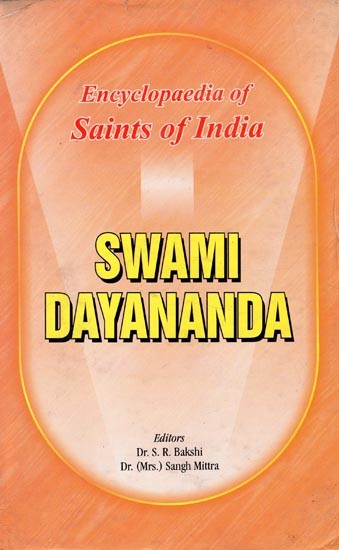 Swami Dayananda- Encyclopaedia of Saints of India (Part-6)