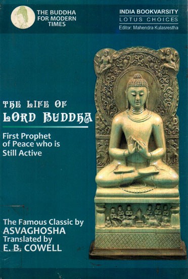 The Life of Lord Buddha - First Prophet of Peace Who is Still Active (An Old And Rare Book)