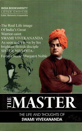 The Master - The Life And Thoughts of Swami Vivekananda