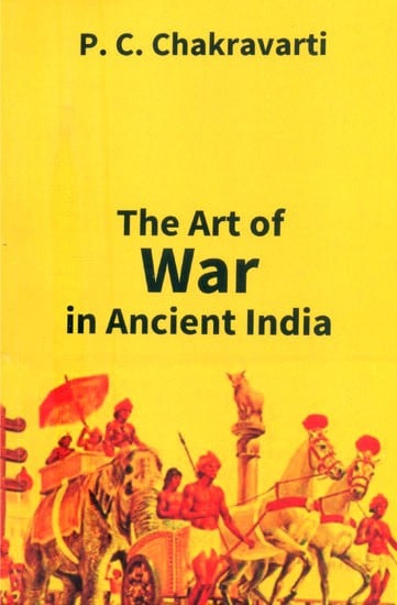 The Art of War in Ancient India