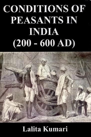 Conditions of Peasants in India (200-600 AD)