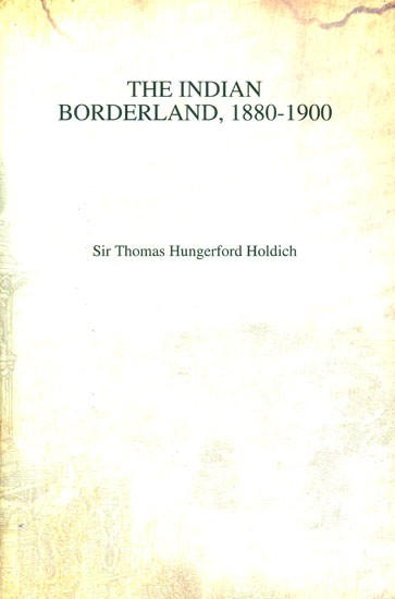 The Indian Borderland, 1880-1900