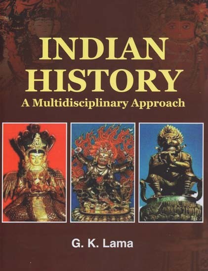Indian History: A Multidisciplinary Approach