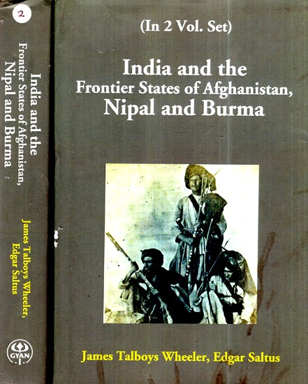India and the Frontier States of Afghanistan, Nipal and Burma (Set of 2 Volumes)