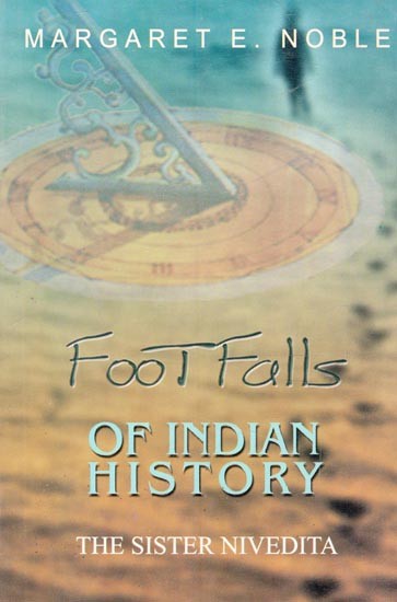 Footfalls of Indian History: The Sister Nivedita