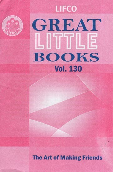 Great Little Books - The Art of Making Friends (Vol. 130)