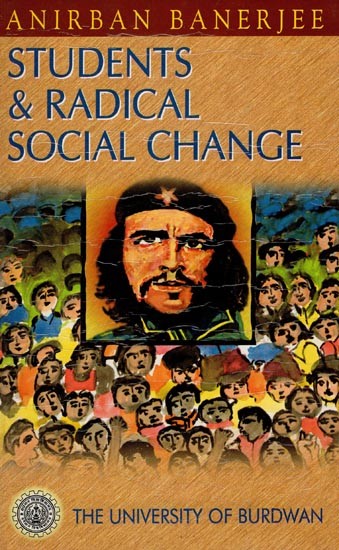 Students & Radical Social Change (An Old and Rare Book)