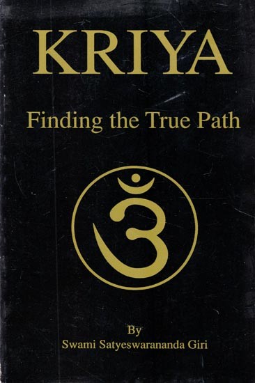 Kriya- Finding the True Path