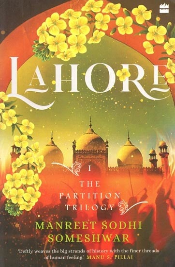 Lahore: The Partition Trilogy (Book-I)