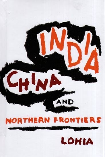 India China and Northern Frontiers