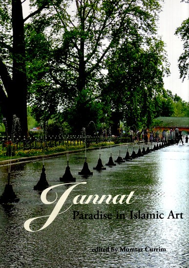 Jannat: Paradise in Islamic Art