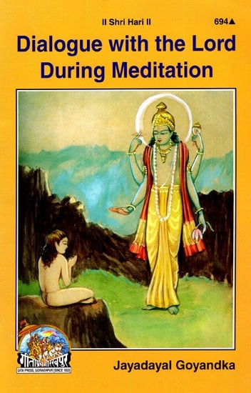 Dialogue With The Lord During Meditation