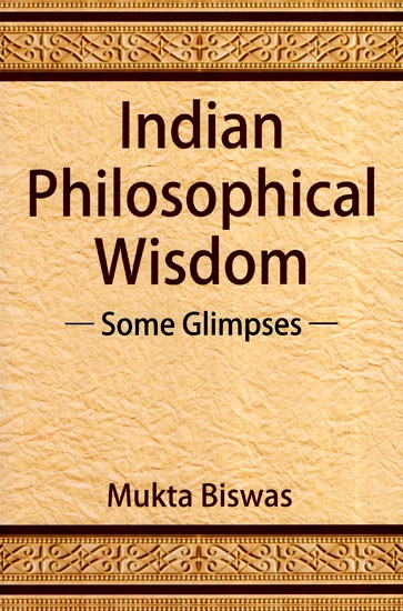 Indian Philosophical Wisdom