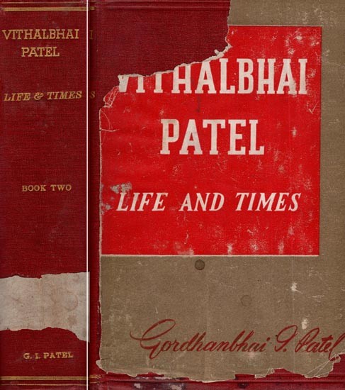 Vithalbhai Patel - Life and Times (Set of 2 Volumes An Old and Rare Book)