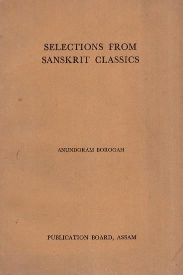 Selections from Sanskrit Classics (An Old and Rare Book)