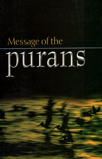 Message Of The Purans (An Old And Rare Book)