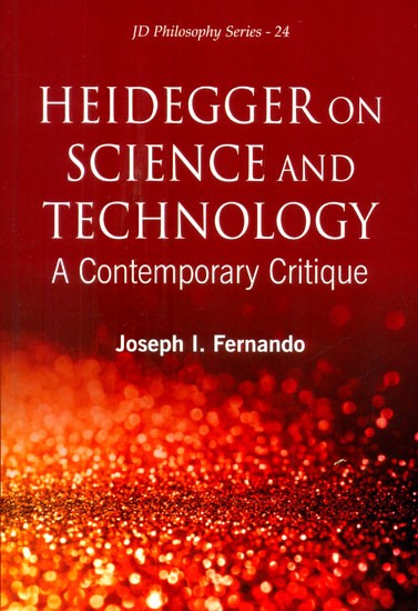 Heidegger on Science and Technology- A Contemporary Critique