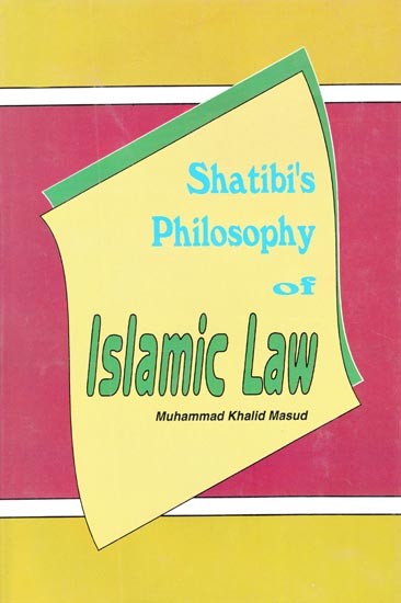 Shatibi's Philosophy

 of Islamic Law