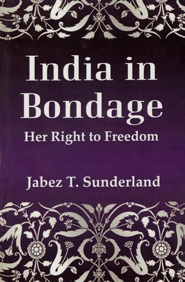 India in Bondage Her Right to Freedom