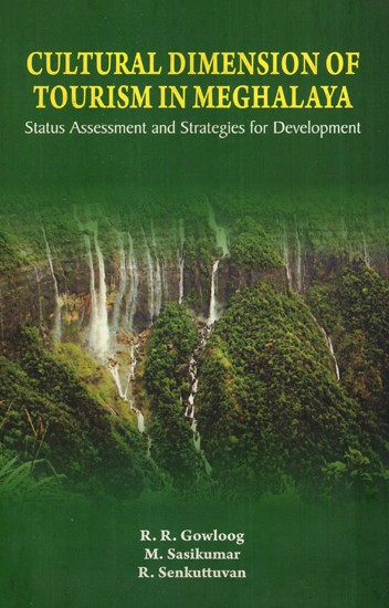Cultural Dimension Tourism Meghalayas-  Status Assessment And Strategies Development