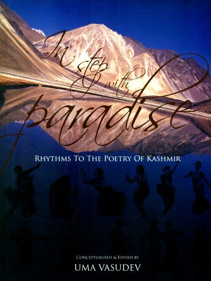 In Step with Paradise- Rhythms to the Poetry of Kashmir