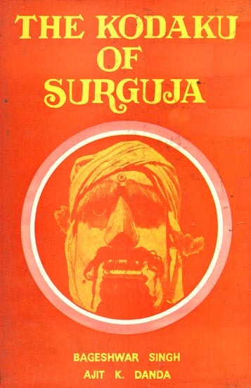 The Kodaku of Surguja (An Old and Rare Book)