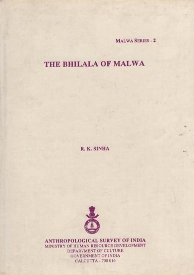 The Bhilala of Malwa (An Old and Rare Book)