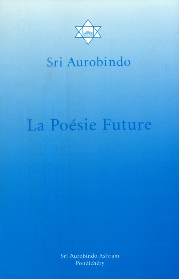 La Poesie Future- Future Poetry (French)