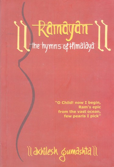 Ramayana: The Hymns of Himalaya