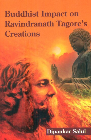 Buddhist Impact on Ravindranath Tagore's Creations