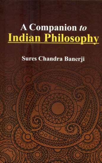A Companion to Indian Philosophy