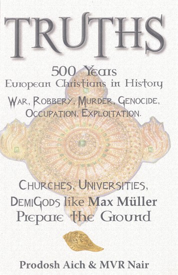 Truth: 500 years European Christians in History (War, Robbery, Murder, Genocide, Occupation, Exploitation)