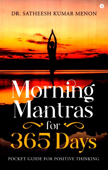 Morning Mantras for 365 Days- Pocket Guide For Positive Thinking