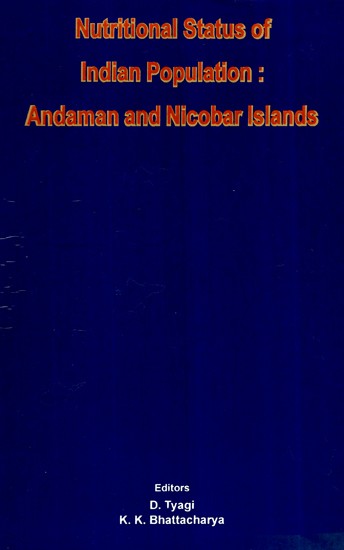Nutritional Status of Indian Population: Andaman and Nicobar Islands