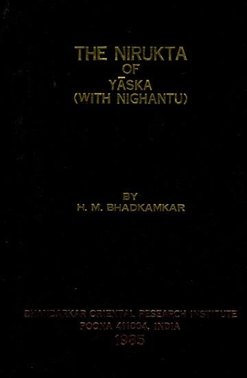 The Nirukta of Yaska Part-1: with Nighantu (An Old and Rare Book)