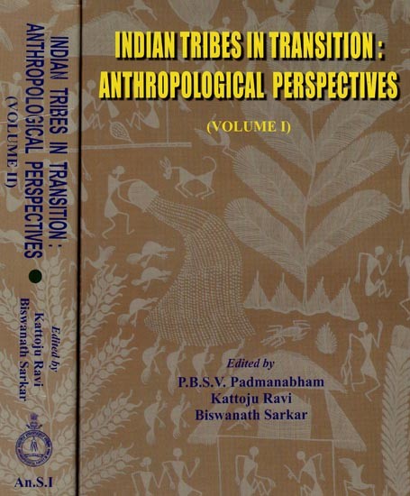 Indian Tribes in Transition: Anthrolpological Perspective (Set of 2 Volumes)