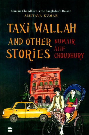 Taxi Wallah and Other Stories