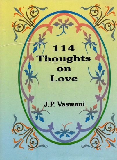 114 Thoughts on Love