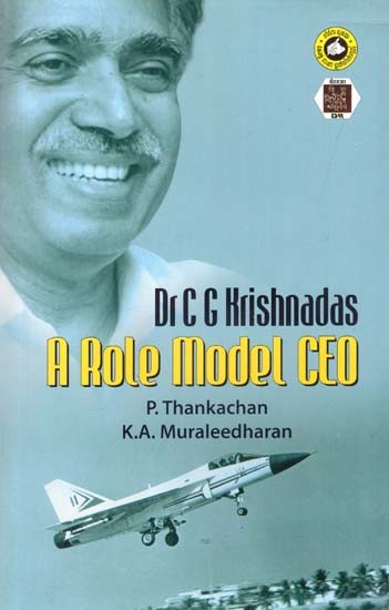 Dr C C Krishnadas: A Role Model CEO
