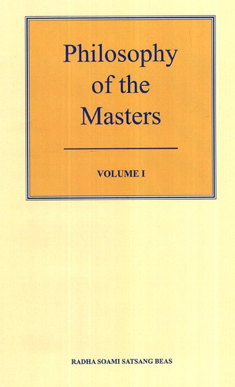 Philosophy  of the Master- A Translation into English from the Original Gurmat Sidhant (Volume-1)