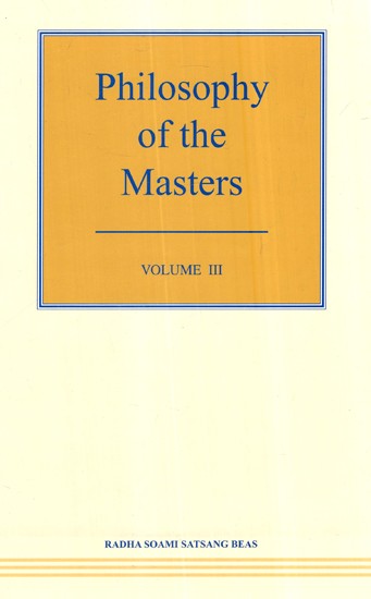 Philosophy  of the Master- A Translation into English from the Original Gurmat Sidhant (Volume-3)