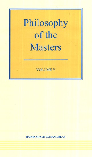 Philosophy  of the Master- A Translation into English from the Original Gurmat Sidhant (Volume-5)