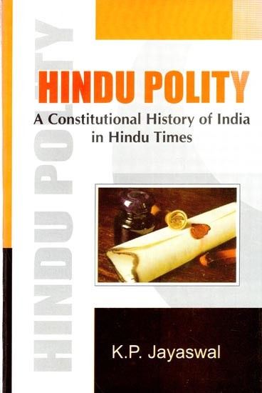 Hindu Polity (A Constitutional History of India in Hindu Times)