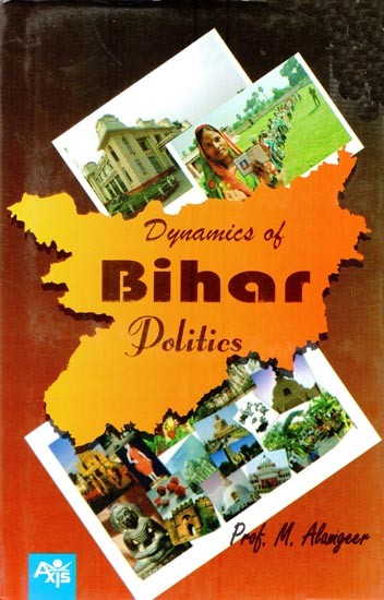 Dynamics of Bihar Politics