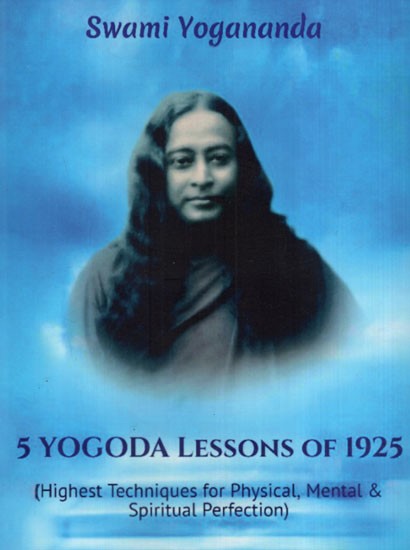5 Yogoda Lessons of 1925