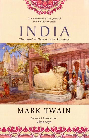 India: The Land of Dreams and Romance