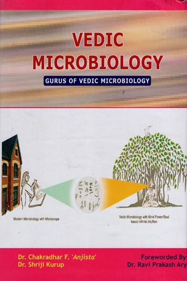 Vedic Microbiology (Gurus of Vedic Microbiology)