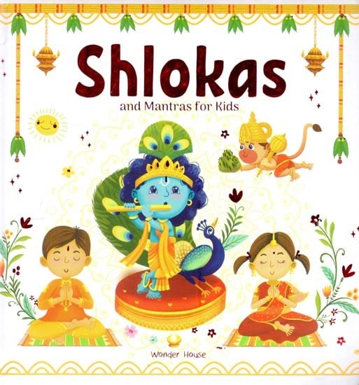 Shlokas 
and Mantras for Kids (Board Book for Children)