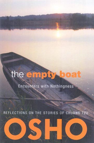 The Empty Boat: 

Encounters with Nothingness